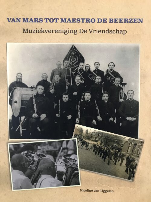 Van Mars tot Maestro de Beerzen |  muziekvereniging De Vriendschap